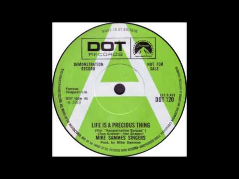 MIKE SAMMES SINGERS * LIFE IS A PRECIOUS THING * RON GRAINER