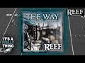Reef The Lost Cauze - The Way (Produced by Emynd)