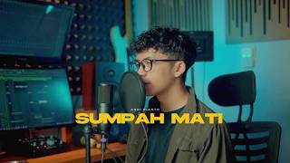 Download lagu SUMPAH MATI - ANDI RIANTo, CELYNA GRACE,NIKI BECKER,RIO LAHSKART (Ccover Sandi Ikhsan) mp3