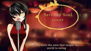 Save My Soul cover [M-i-a-H]