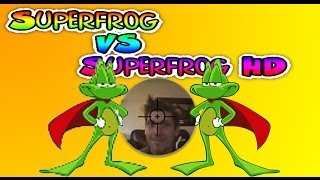 Superfrog VS Superfrog HD