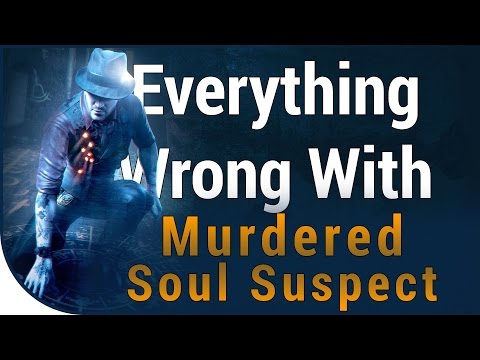 GAME SINS | Everything Wrong With Murdered: Soul Suspect In Eighteen Minutes