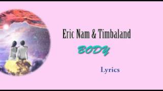 에릭남 Eric Nam, Timbaland – BODY lyrics