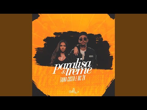 Paralisa e Treme