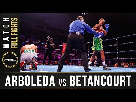 Arboleda vs Betancourt Full Fight: August 24, 2019 - PBC on FS1