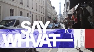 420 PARIS - Roadtrip with DJ Say Whaat 2016