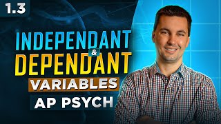 Psychology & The Experimental Method [AP Psychology Unit 1 Topic 3] (1.3)