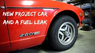 Introducing the Datsun 280Z (and a Fuel Leak)