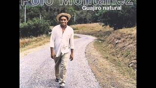 GUAJIRO NATURAL - Polo Montañez
