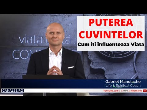 Puterea Cuvintelor - Cum iti influenteaza Viata