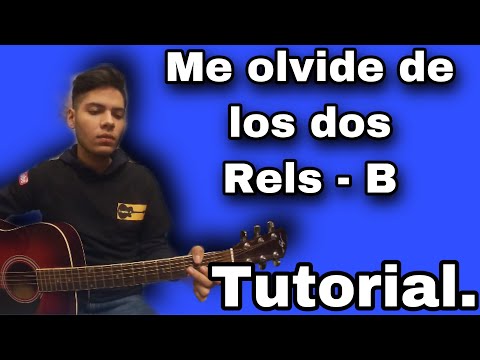 Me Olvidé De Los 2 - Rels B