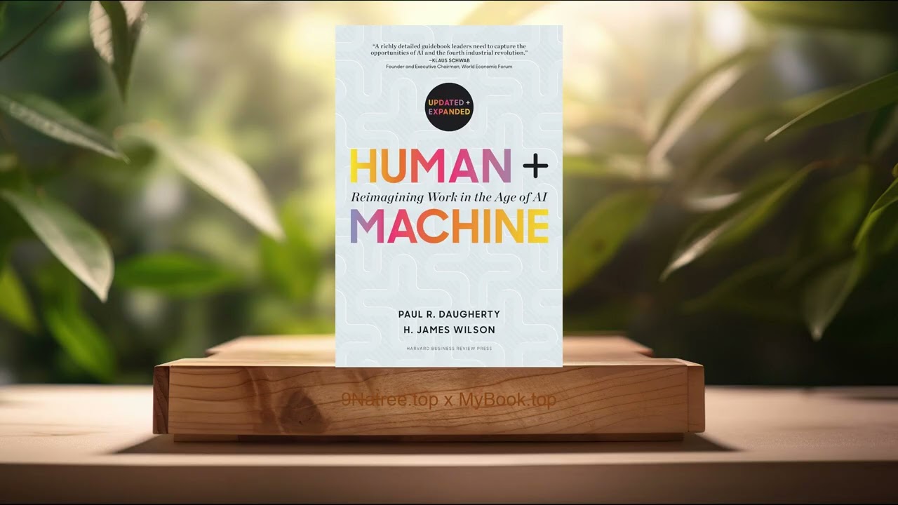 [Review] Human + Machine (Paul R. Daugherty) Summarized
