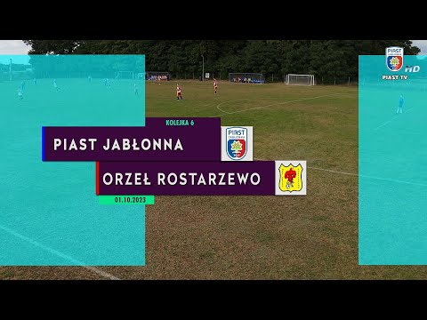 SENIOR: Piast Jabłonna 1-4 Orzeł Rostarzewo (01.10.2023) [kolejka 6] {wszystkie bramki}