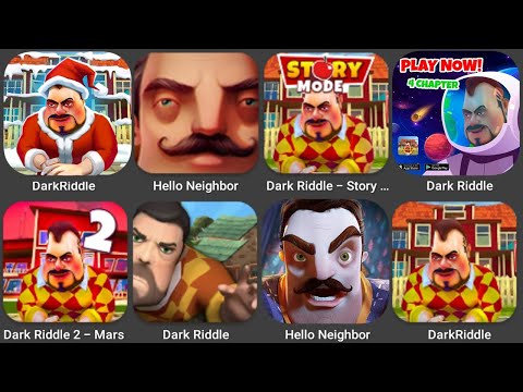 DarkRiddle Chapter 1+2+3,Hello Neighbor,Dark Riddle - Story Mode 2,Dark Riddle 2 - Mars #darkriddle