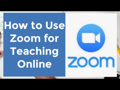 How to use Zoom for Teaching Online