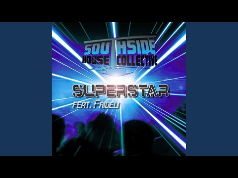 Superstar (Joel Smiel Remix)