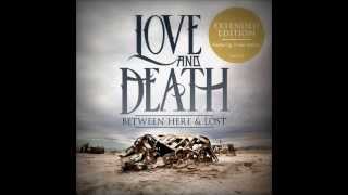 Empty - Love and Death - Between Here &amp; Lost (Bonus Track)