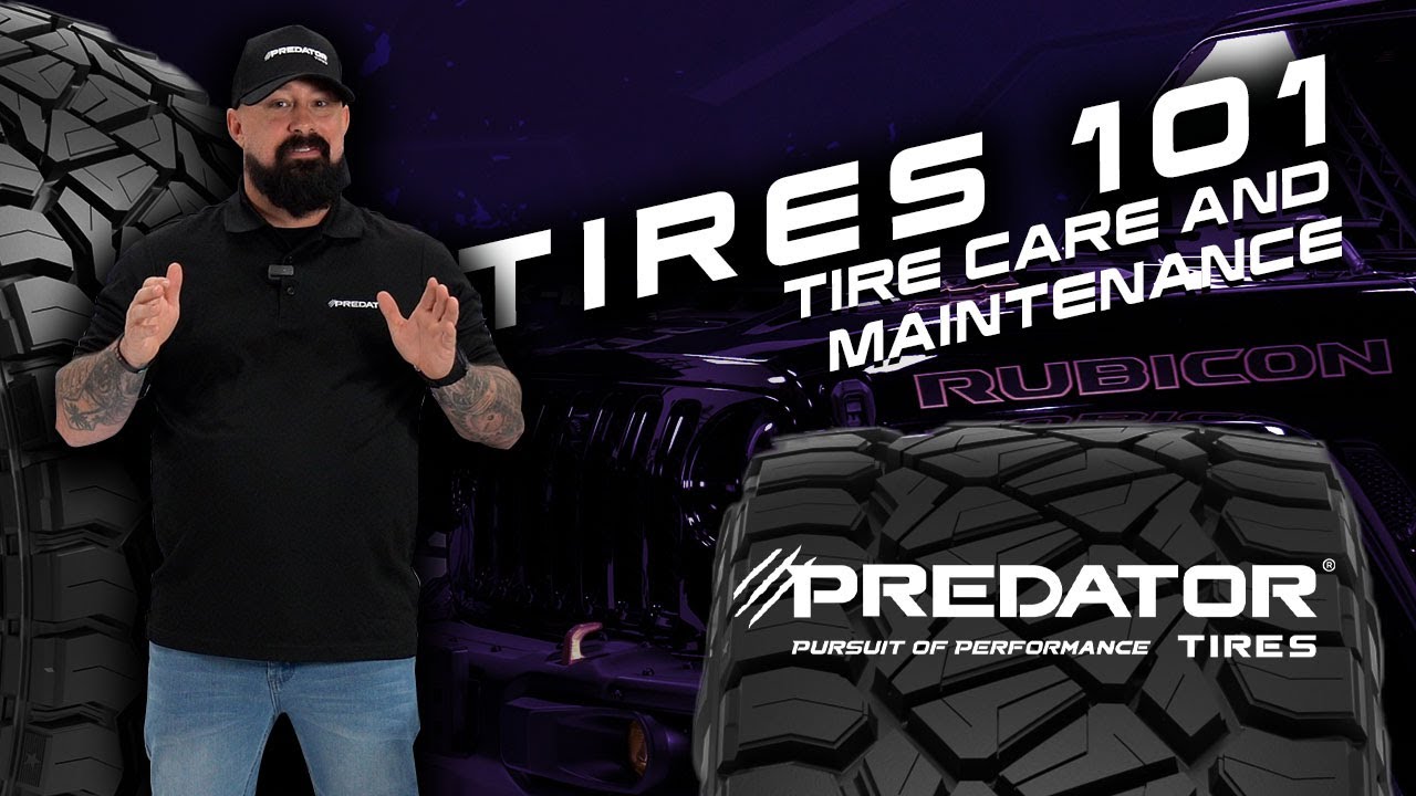 Tires 101: Tire Care and Maintenance