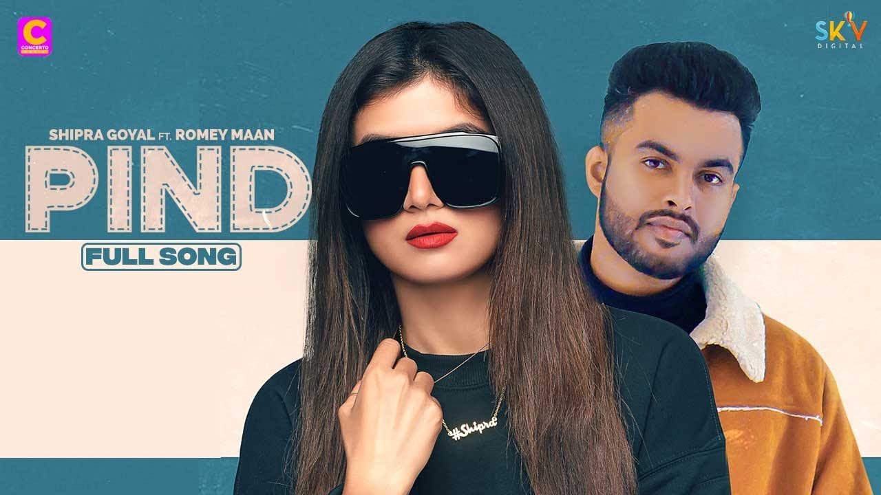 Pind Lyrics | Concerto Music | Shipra Goyal, Romey Maan