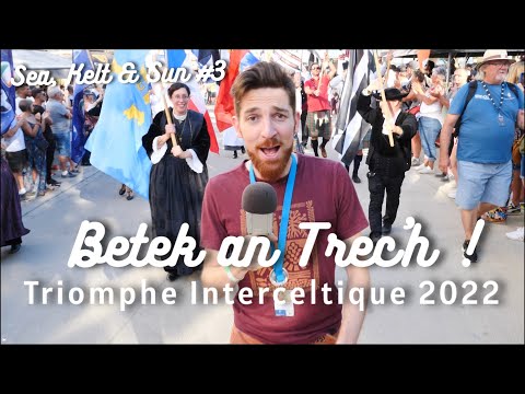 SEA, KELT AND SUN #3 - BETEK AN TREC'H ! (Triomphe des sonneurs Interceltique Lorient)