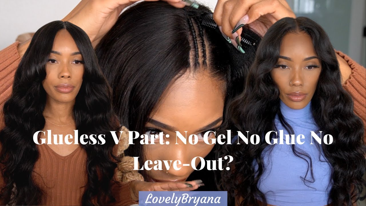 Most Natural Glueless V Part Wig: No Gel No Glue No Leave-Out | Unice x LovelyBryana