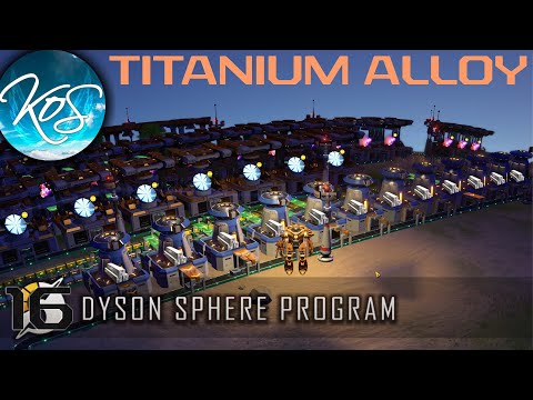 Steam Community :: Video :: Dyson Sphere Program - TITANIUM ALLOY - Let ...