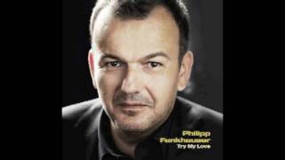 Philipp Fankhauser - Try my love