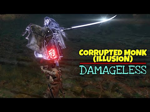 Sekiro : Corrupted Monk ( Illusion ) | No Damage