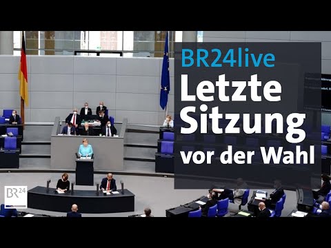 BR24live: Bundestagsdebatte zur Situation in Deutschland | BR24