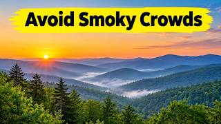 Great Smoky Mountains Travel Tips: Avoiding Crowds in NC & TN