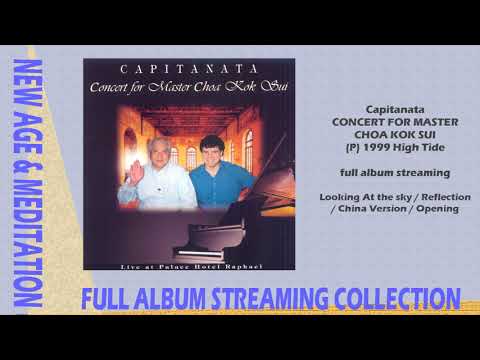 Capitanata - Concert for Master Choa Kok Sui - 1999 (full album streaming)