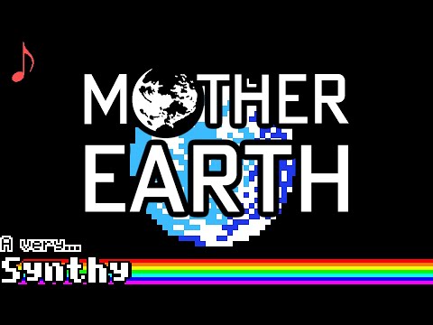 A very synthy MOTHER Earth - EarthBound Zero / Beginnings