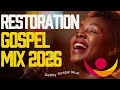RESTORATION SWAHILI GOSPEL MIX 2026 Non Stop Gospel Worship Mix