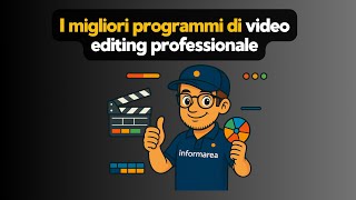 Migliori programmi per editing video