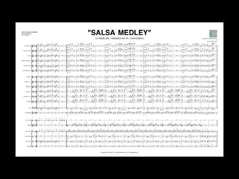 Salsa Medley "La Rebelión / Arranca en Fa / Cachondea" Arreglo para Marching band.