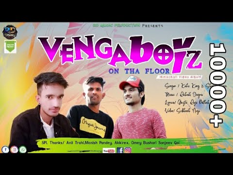 VENGA BOYS ON THE FLOOR |Latest Himachali Nonstop Songs | Kaku King & Shishu Soni - RD Music
