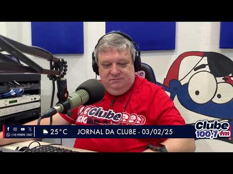 Jornal da Clube - 03/02/25 - Edição da Manhã