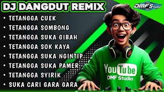 Download lagu TETANGGA SUKA GIBAH🔥 || DJ DANGDUT REMIX FULL BASS JEDAG JEDUG TERBARU 2025 #djremix #dmfstudio  mp3 Download lagu TETANGGA SUKA GIBAH🔥 || DJ DANGDUT REMIX FULL BASS JEDAG JEDUG TERBARU 2025 #djremix #dmfstudio  mp3