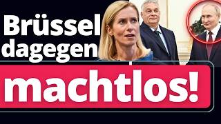 Schock in Brüssel: Orban hebelt GAS-Sanktionen aus!