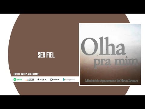 Ser Fiel - Ministério Apascentar de Louvor (Toque No Altar)