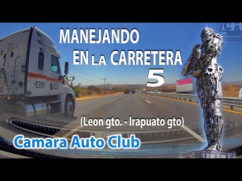 Manejando en carretera 5 (León gto. - Irapuato gto)