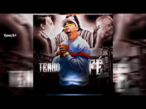 TENHO FÉ MC JORGINHO ORIGINAL