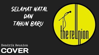 Download lagu Selamat Hari Natal dan Tahun Baru (Cover) By Hendrik Reunion mp3