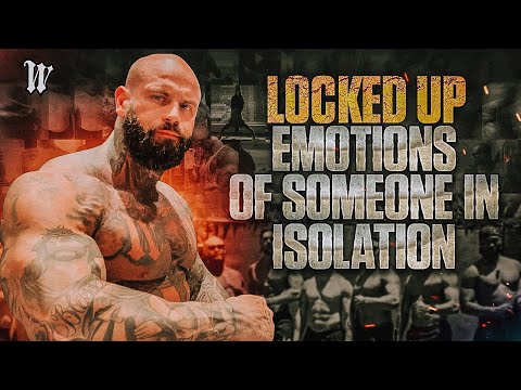 Emotions of Someone in Isolation!!! Locked Up