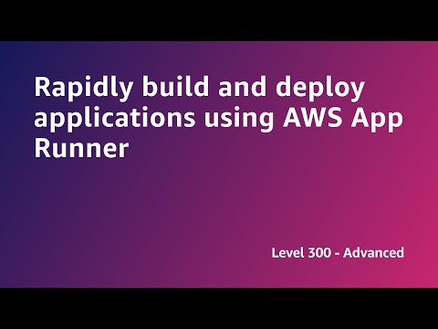 AWS Summit ANZ 2022 - Rapidly build and deploy applications using AWS App Runner (START8)