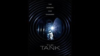The Tank (2017) Video