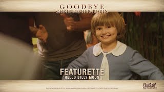 Goodbye Christopher Robin ['Hello Billy Moon' Featurette in HD (1080p)]