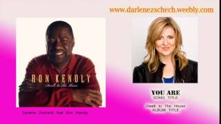 Darlene Zschech - You Are  feat Ron Kenoly