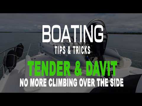 Boating Tips & Tricks - How to launch and retrieve your tender safely