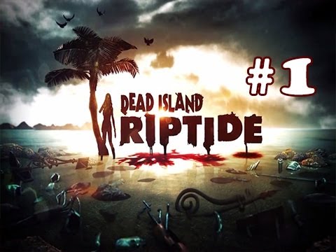 Dead Island Riptide Walkthrough Gameplay Part 1 - STRAYA! (Prologue)